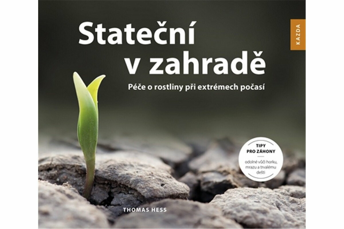 Stateční v zahradě - Hess Thomas