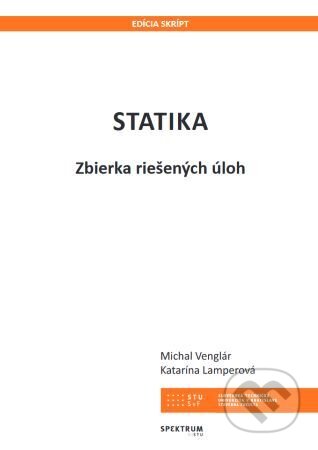 Statika (Zbierka riešených úloh)