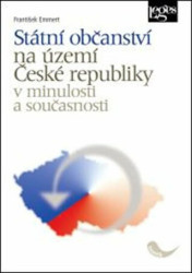 Státní občanství na území České republiky v minulosti a současnosti - kniha z kategorie Historie