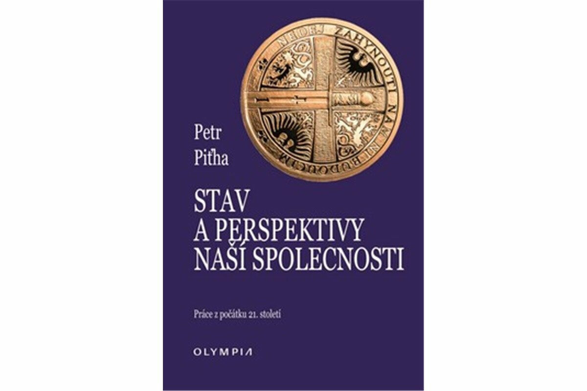 Stav a perspektivy naší společnosti - Petr Piťha