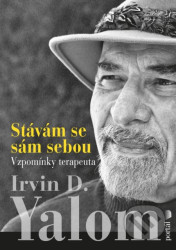 Stávám se sám sebou (Vzpomínky terapeuta)