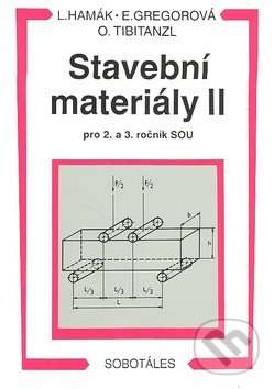 Stavební materiály 2 (Pro 2. a 3. ročník SOU)