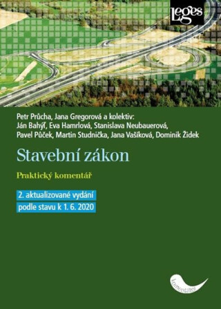 Stavební zákon - Praktický komentář podle stavu k 1.6.2020