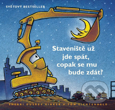 Stavenište už jde spát, copak se mu bude zdát?