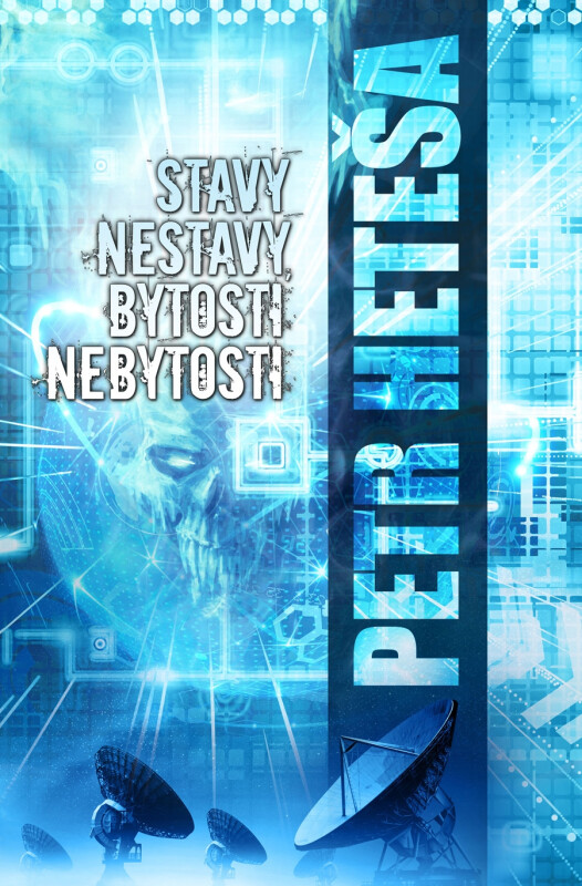 Stavy nestavy, bytosti nebytosti - Petr Heteša