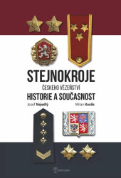Stejnokroje Českého vězeňství - Milan Kozák, Josef Nejedlý