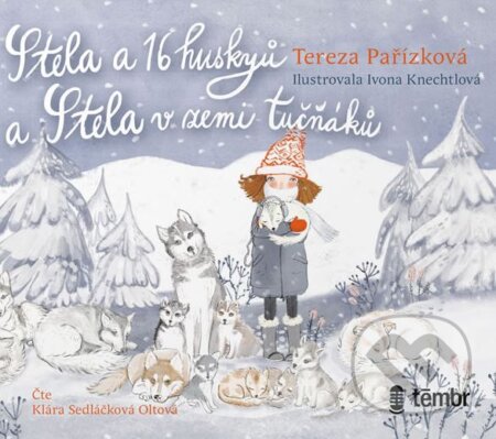 Stela a 16 huskyů + Stela v zemi tučňáků
