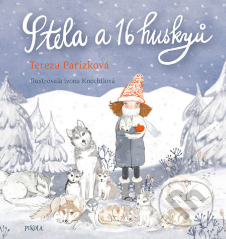 Stela a šestnáct huskyů