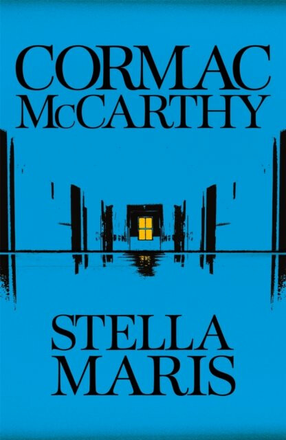 Stella Maris - Cormac McCarthy