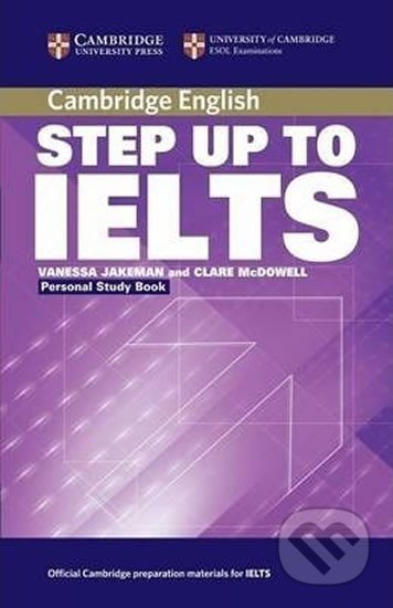 Step Up to IELTS: Personal Study Book