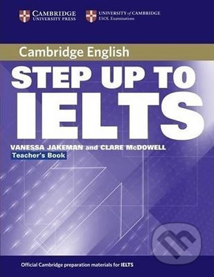 Step Up to IELTS: Teachers Book