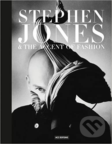 Stephen Jones & the Accent of Fashion