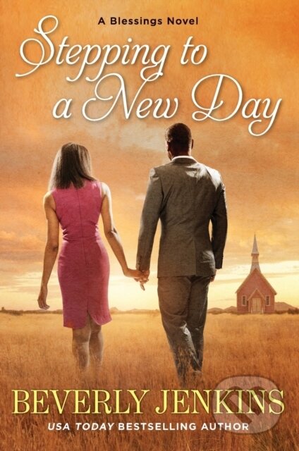 Stepping to a New Day (A Blessings Novel)