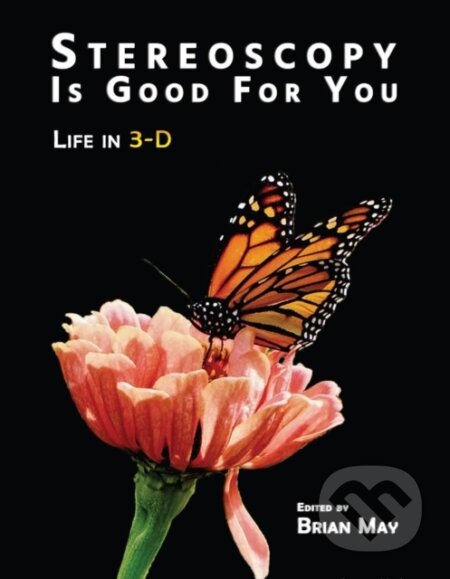 Stereoscopy Is Good For You Life (Life in 3-D)