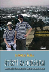 Štěstí za oceánem (Dobrodružství dvou mladých českých chlapců na moři) - kniha z kategorie Beletrie pro děti