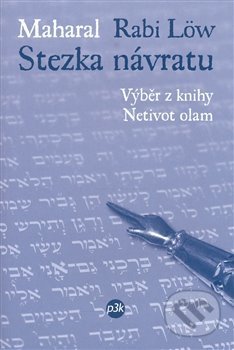 Stezka návratu (Výběr z knihy Netivot olam)