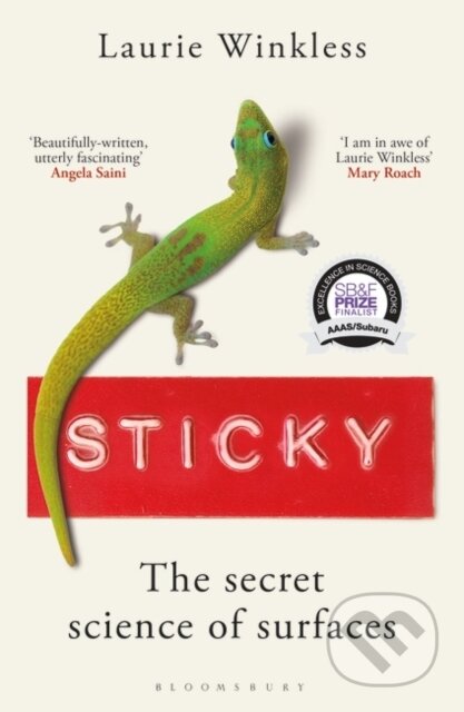 Sticky (The Secret Science of Surfaces)