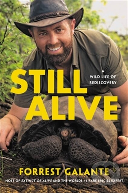 Still Alive (A Wild Life of Rediscovery)