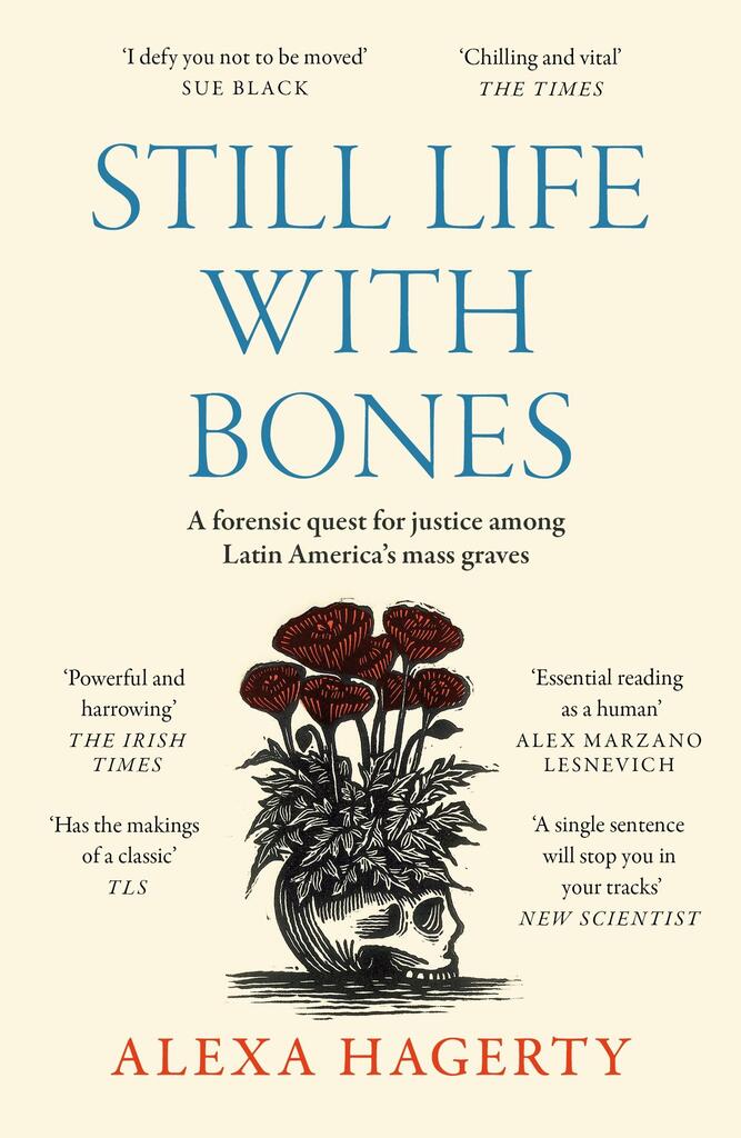 Still Life with Bones: A forensic quest