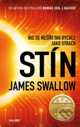 Stín (Nic se nešíří tak rychle jako strach)