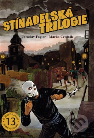 Stínadelská trilogie