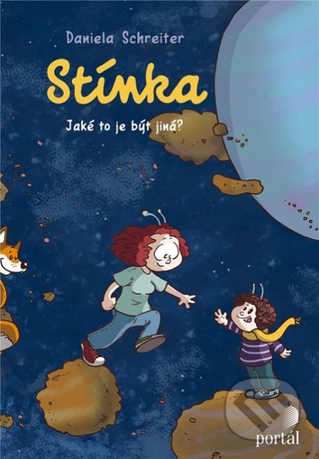 Stínka (Jaké to je být jiná?)