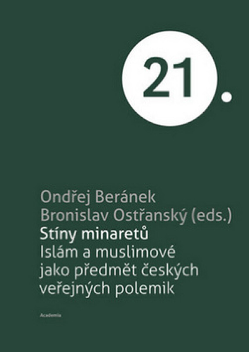 Stíny minaretů - Bronislav Ostřanský, Ondřej Beránek