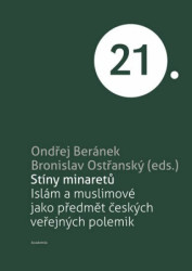 Stíny minaretů (Islám a muslimové jako předmět českých veřejných polemik) - kniha z kategorie Beletrie