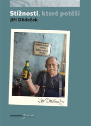 Stížnosti, které potěší - Jiří Dědeček