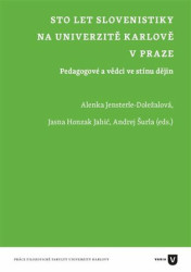 Sto let slovenistiky na Univerzitě Karlově v Praze - kniha z kategorie Beletrie