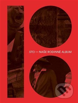 Sto – naše rodinné album