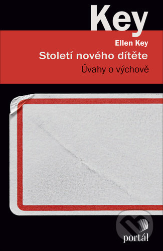 Století nového dítěte (Úvahy o výchově)