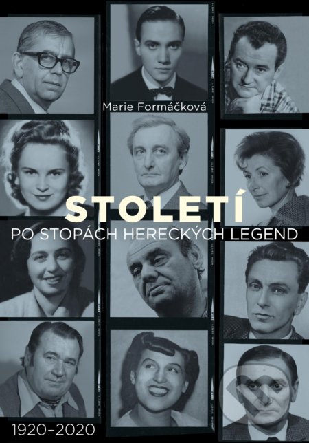 Století: po stopách hereckých legend (1920-2020)