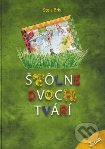 Štôlne dvoch tvárí