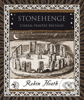 Stonehenge Chrám pravěké Británie