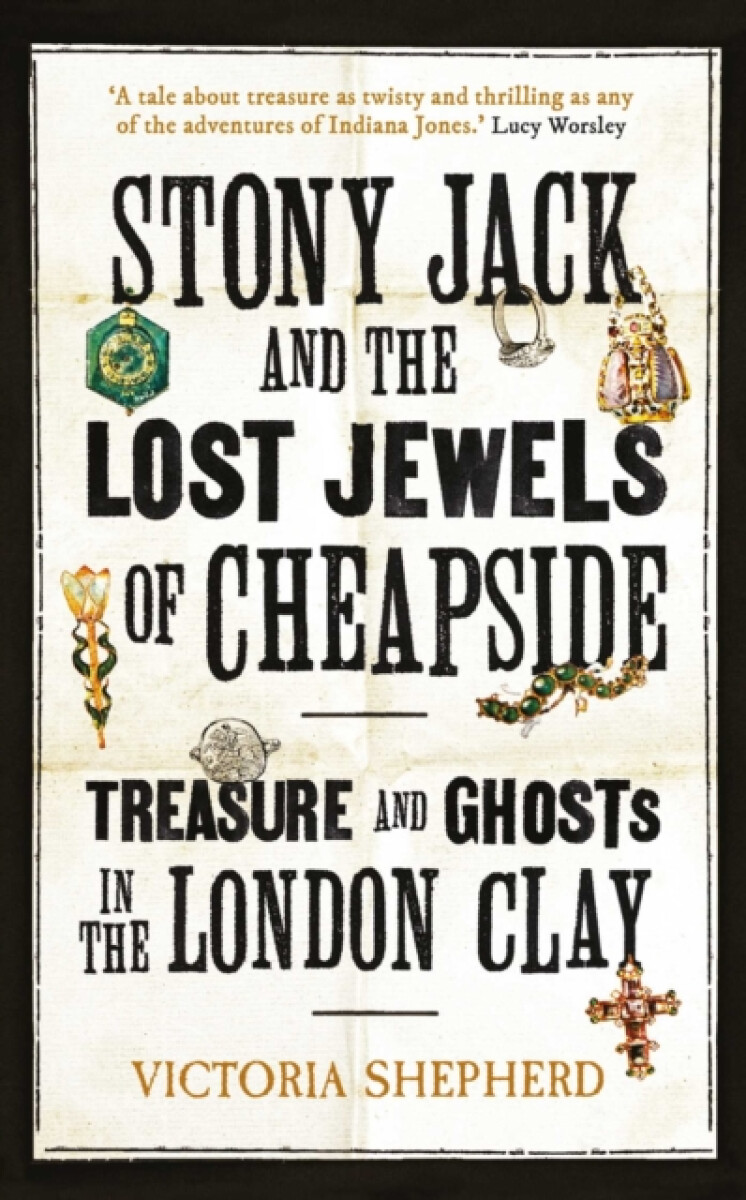 Stony Jack and the Lost Jewels of Cheapside