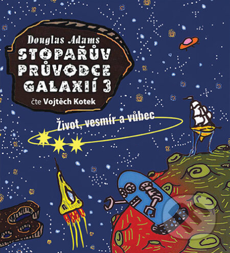 Stopařův průvodce Galaxií 3.