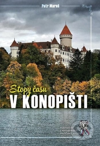 Stopy času v Konopišti