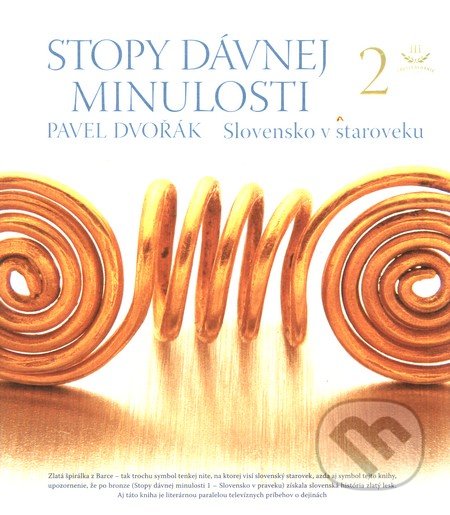 Stopy dávnej minulosti 2 (Slovensko v staroveku)