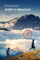 Stopy v oblacích (Příběh o běžecké vášni a utrpení) - kniha z kategorie Sport