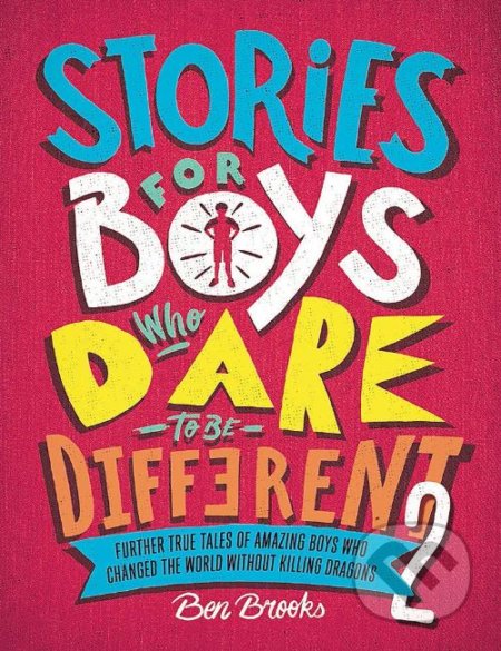 Stories for Boys Who Dare to be Different 2