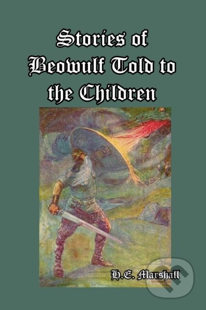 Stories of Beowulf Told to the Children