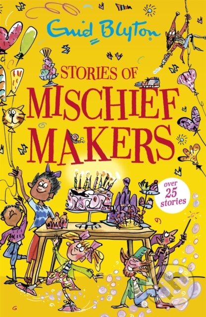 Stories of Mischief Makers (Over 25 stories)