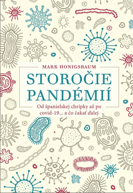 Storočie pandémií - Mark Honigsbaum
