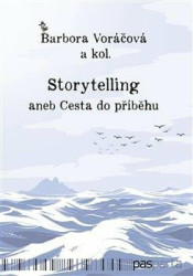 Storytelling - kolektiv autorů, Barbora Voráčová