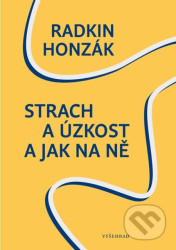 Strach a úzkost a jak na ně