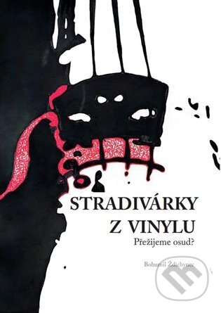 Stradivárky z vinylu (Přežijeme osud?)