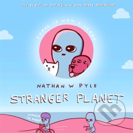 Stranger Planet (The Sequel)