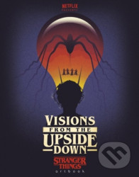 Stranger Things Artbook (Visions from the Upside Down) - kniha z kategorie Fotografie