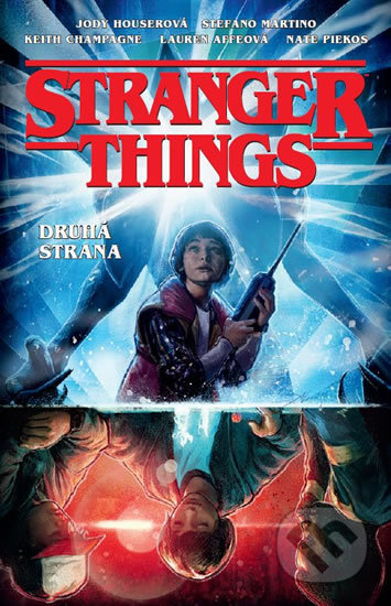 Stranger Things: Druhá strana
